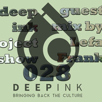 DIP 028MR Frank GuestMix[SA] by Deep Ink Podcast