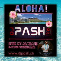 Live at ALOHA’15 (Lavaux / Switzerland) by dj PASH