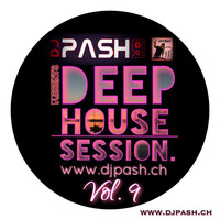 dj PASH - DEEP HOUSE Session 9 by dj PASH