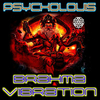 Brahma Vibration by Psycholouis
