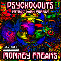 Monkey Freaks [Tribal Dark Forest] by Psycholouis