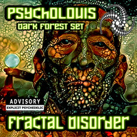 Fractal Disorder [Dark Forest Set] by Psycholouis