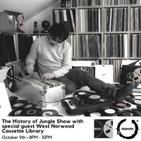 The History of Jungle Show - Episode 70 - 09.10.18 feat West Norwood Cassette Library by The History of Jungle Show