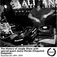 The History of Jungle Show - Episode 74 -  06.11.18 feat Jacky Murda by The History of Jungle Show