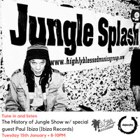 The History of Jungle Show - Episode 81 - 15.01.19 feat Paul Ibiza by The History of Jungle Show