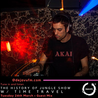 The History of Jungle Show - Episode 134 - 24.03.20 feat Time Travel by The History of Jungle Show