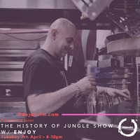 The History of Jungle Show - Episode 136 - 07.04.20 feat Enjoy by The History of Jungle Show