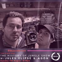 The History of Jungle Show - Episode 151 - 11.08.20 feat Jules Elipse &amp; Agon by The History of Jungle Show