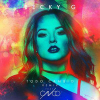 Becky G - Todo Cambio  ft. CNCO (Remix) by Julio De La Cruz