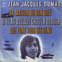 01 Jean-Jacques Dumas - si tu as quelque chose à oublier 1974 by LTO