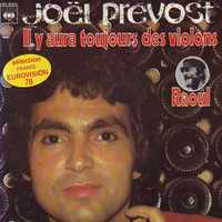 01 Joël Prévost - il y aura toujours des violon 1978 by LTO