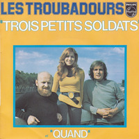 19 Les Troubadours - trois petits soldats 1976 by LTO