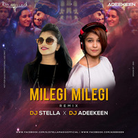 MILEGI MILEGI ( REMIX ) DJ STELLA X DJ ADEEKEEN by DJSTELLA MASIH OFFICIAL