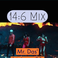 14:6 mix November 2018. by Mr. Das.