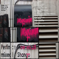 Shango - pertin-nce_show vol.28 by Maxime Tanguay