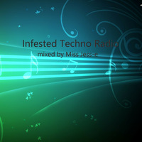 2018-11-01 10 Infested Techno Radio Podcast mixed by Miss Jess-e & Note Chk by Miss Jess-e