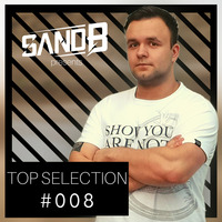 SandB - Top Selection #008 (Guest: Geoś) by SandB