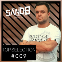 SandB - Top Selection #009 (Guest: Geoś) by SandB