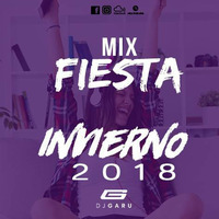 Mix Fiesta Invierno 2018 by DJ GARU
