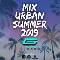 Mix Urban Summer 2019 by DJ GARU