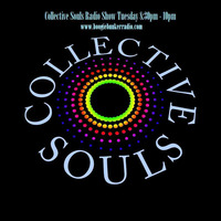 Collective Souls Radio Show (Podcast) 02.05.17 w/Barrie Jay by Collective Souls Project