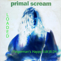 Primal Scream - Loaded (Fingerman's Happy Edit) by Josema
