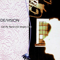  De/Vision  - Call My Name (CD Single) by Josema