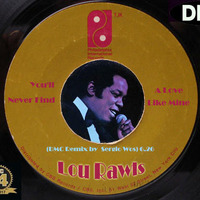 Lou Rawls - Youll Never Find (A Love Like Mine) (DMC Remix By Sergio Wos) by Josema
