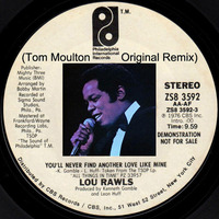 Lou Rawls - You'll Never Find (Another Love Like Mine) (Tom Moulton Original Remix) by Josema