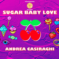Sugar Baby Love - Andrea Casiraghi - Original mix.M by Andrea Casiraghi