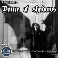 Dance of Shadows set127 - DJ Balrog (Jan) by DJ Balrog