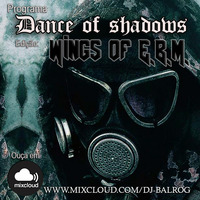 Dance of Shadows set138 - DJ Balrog (Apr) by DJ Balrog