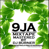 9JA MIXTAPE 2018 by DEEJAYBURNER