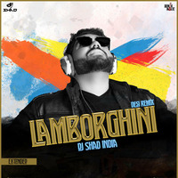 Lamborghini - DJ SHAD INDIA - Desi Remix (Extended) by RemiX HoliC Records®
