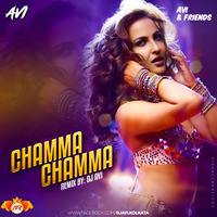 Chamma Chamma Remix By AVI by MumbaiRemix India™