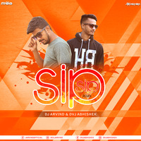 Sip-Sip (Remix) Dvj  Abhishek x Dj Arvind by MumbaiRemix India™