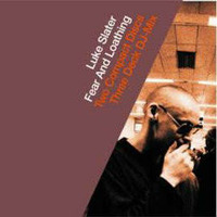 Luke Slater - Fear And Loating 1 [CD1] (2001) by >> Elektronic Mix&Live <<