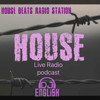 HOUSE by DJ English