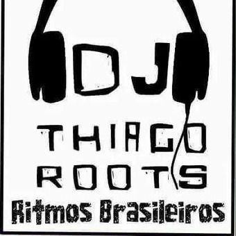 DJ Thiago Roots