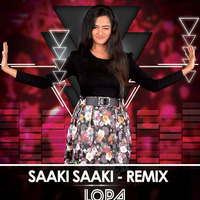 Saaki Saaki - DJ Lopa nova - Remix by DJ Lopa Nova