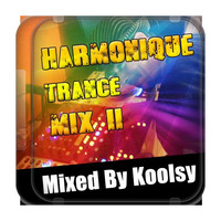 Harmonique Trance Mix II (Mixed By Koolsy) by Dj Koolsy