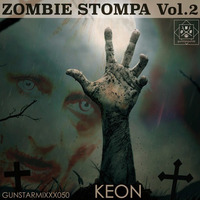 DJ KEON - ZOMBIE STOMPA VOL. 2 by DJ Keon
