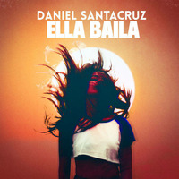 Daniel Santacruz - Ella Baila by DjPamanar