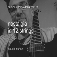 2017 nostalgia in 12 strings