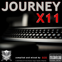 Journey X11 by DJX