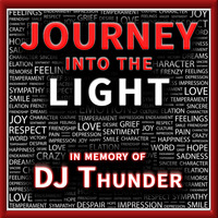 Journey Into The Light mixed by DJ Thunder by DJX