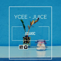 Jclaxic - Ycee - Juice (Jclaxic Cover) by Jclaxic