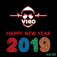 Mix Año Nuevo 2019 Vol.02 Dj Vigo by Dj Vigo