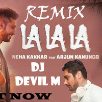 La La La (Reggaeton Mix).mp3 by DJ Devil M