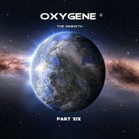 Oxygene The Rebirth - part XIX by Tangent of a Dream